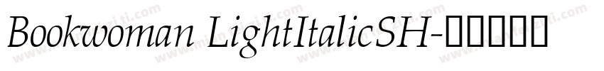 Bookwoman LightItalicSH字体转换